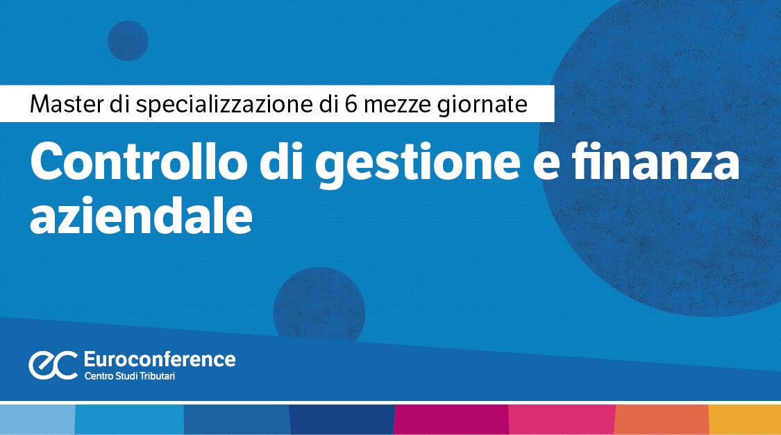 Immagine Controllo di gestione e finanza aziendale | Euroconference